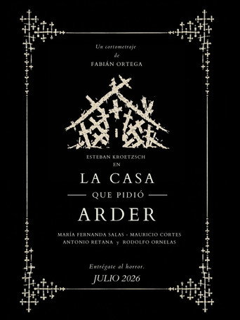 La Casa que pidió arder