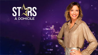 Stars à domicile (2001- )