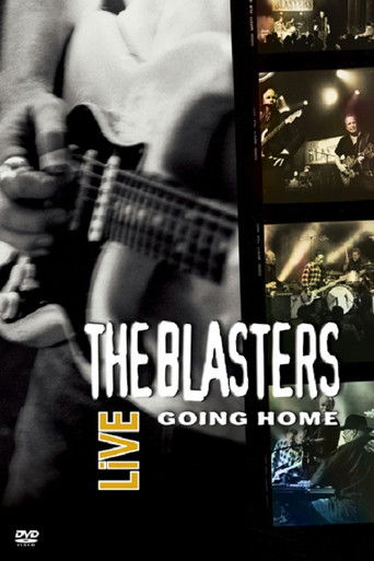 The Blasters Live-Going Home poster
