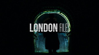 London Files (2022)
