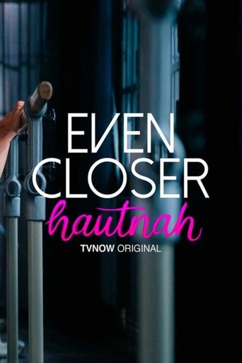 Even Closer: Season 1