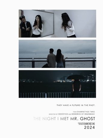 The Night I Met Mr. Ghost The Night I Met Mr. Ghost