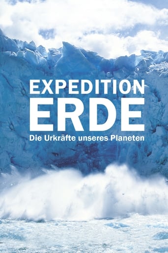 Expedition Erde - Die Urkräfte unseres Planeten