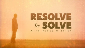 Resolve to Solve with Miles O'Brien (2026- )