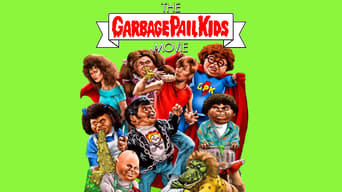 The Garbage Pail Kids Movie (1987)