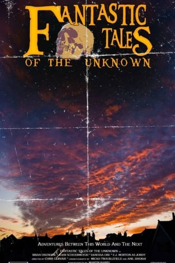 Poster of Fantastic Tales Of The Unknown: The Movie