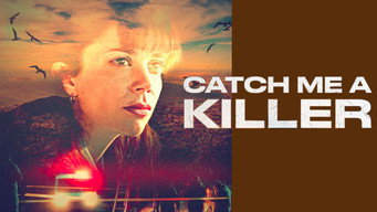 Catch Me a Killer (2024- )
