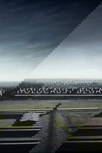 How the Holocaust Began (2023)