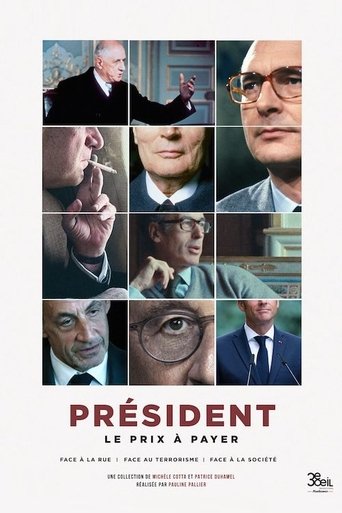 Président : Le Prix à payer