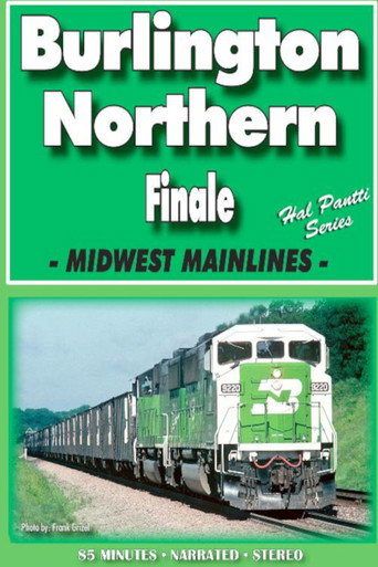 Burlington Northern Finale - Midwest Mainlines (1970)
