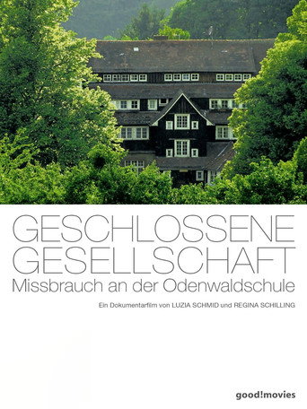 Geschlossene Gesellschaft - Der Missbrauch an der Odenwaldschule (2014)