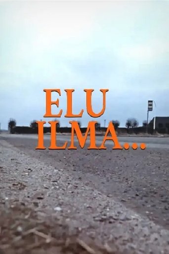 Elu ilma… Elu ilma…