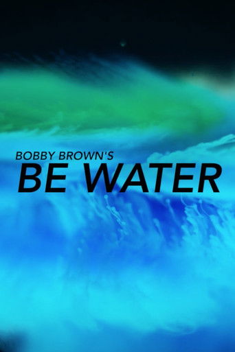 Be Water