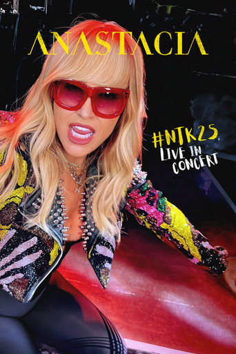 Anastacia - #NTK25 Live in Concert movie poster