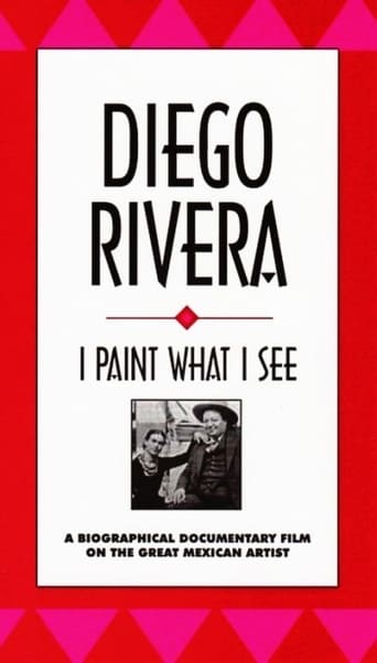 Poster för Diego Rivera: I Paint What I See