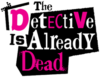 The Detective Is Already Dead logo