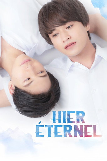 Eternal Yesterday — Série en streaming