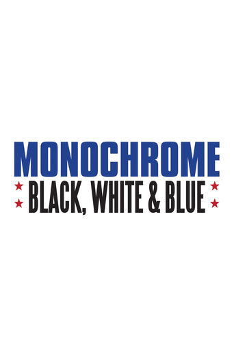 Monochrome: Black, White and Blue (2017)