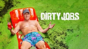 #10 Dirty Jobs