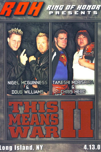 ROH This Means War II (2007)
