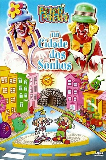 Patati Patatá - Na Cidade Dos Sonhos (2006)