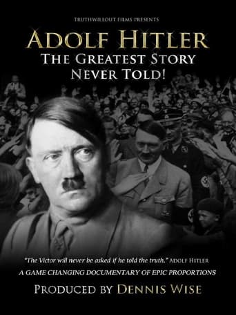 Poster of Adolf Hitler: The Greatest Story Never Told