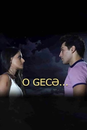 O gecə