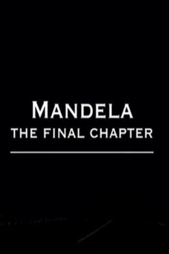 Nelson Mandela: The Final Chapter (1970)