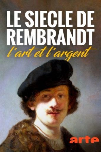 Le Siècle de Rembrandt : l'art et l'argent en streaming 