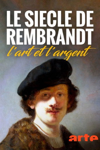 Rembrandts Zeitalter &ndash; Kunst, Markt und Gesch&auml;ft (2022)