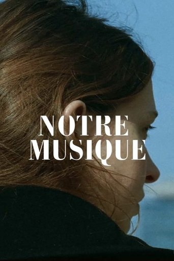 Notre Musique (2004)