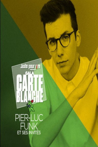 Juste Pour Rire 2018 Carte Blanche Pier Luc Funk poster