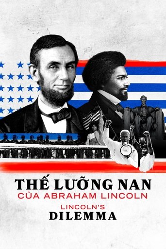 Thế Lưỡng Nan Của Abraham Lincoln - Lincoln's Dilemma