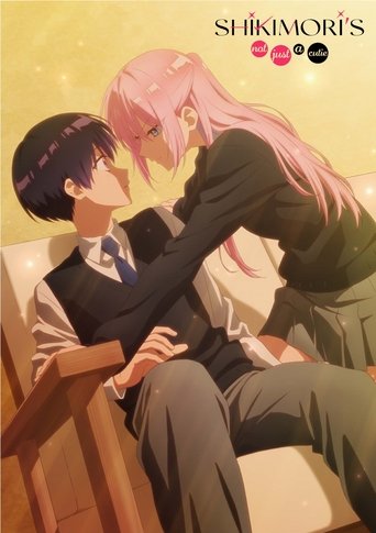 Shikimori’s Not Just a Cutie ( 2022 )
