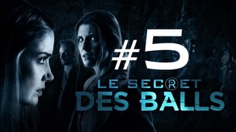 #3 Le Secret des Balls