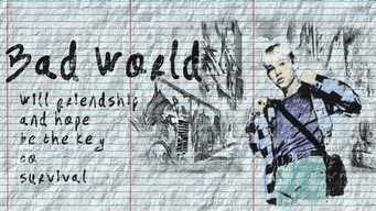 Bad World Temporada 1 Episodio 1