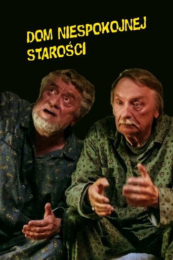 Dom niespokojnej starości