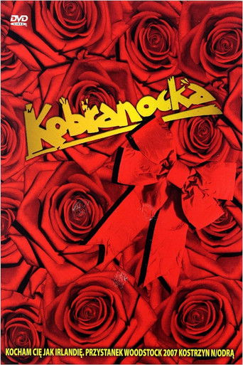 Kobranocka: Kocham Cię Jak Irlandię - Przystanek Woodstock 2007 poster