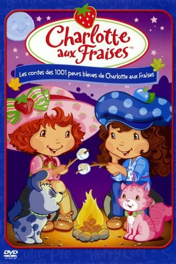 Charlotte aux Fraises : Les Contes des 1001 peurs bleues