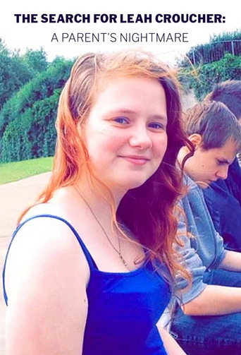 The Search for Leah Croucher: A Parent's Nightmare (2026)