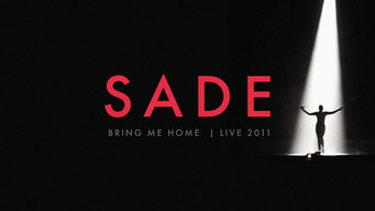 Sade : Bring Me Home (2012)