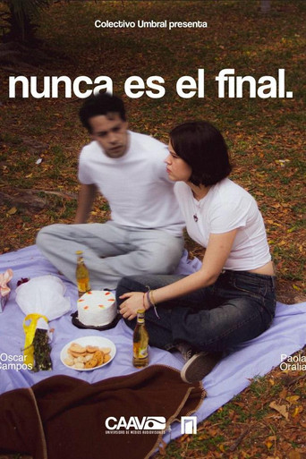 Nunca es el Final