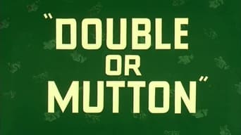 Double or Mutton (1955)