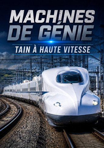 Impossible Engineering : High Speed Train (2018年)のポスター画像 - FindKey