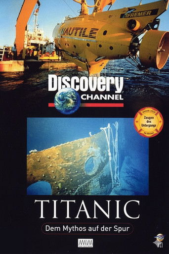 Titanic: Dem Mythos auf der Spur