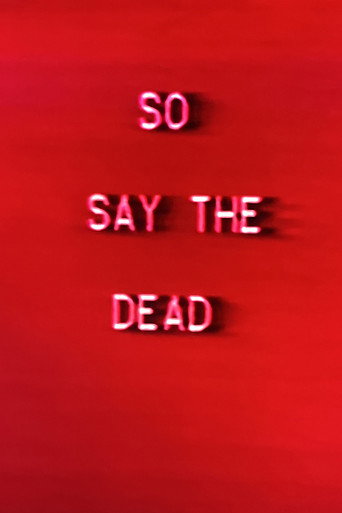 So Say The Dead (1984)