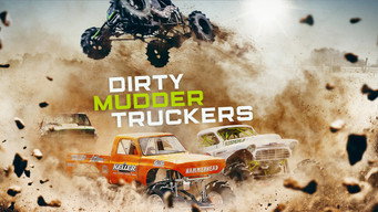 Dirty Mudder Truckers (2019- )