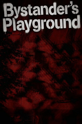 Bystander's Playground