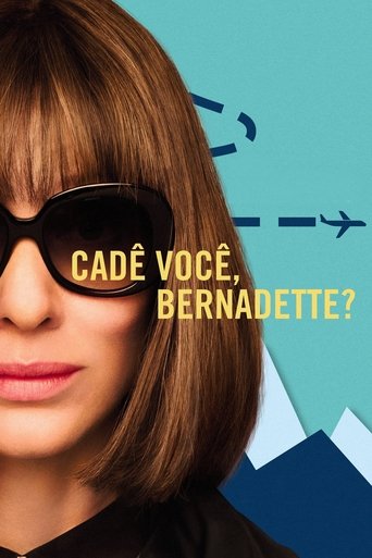 Onde Estás, Bernadette?