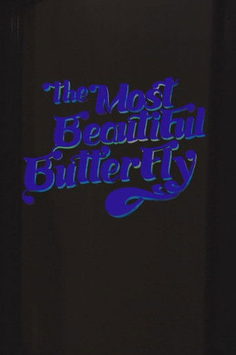 The Most Beautiful Butterfly poster